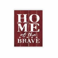 P. Graham Dunn Home Of The Brave 12 x 8.25 Canvas Sign - Q00951RK - Wall Decor