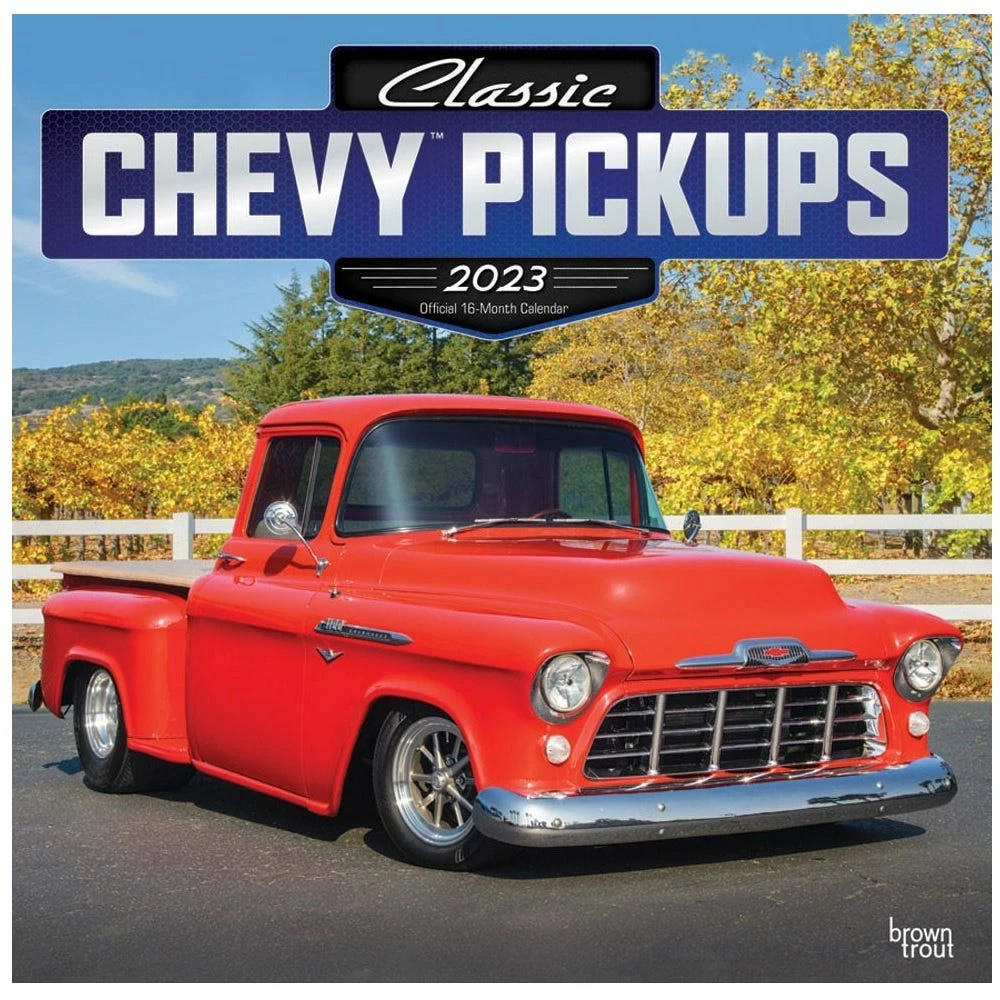 Brown Trout Classic Chevy Pickups 2023 Square Foil Calendar - Calendars 3 Brown Trout Classic Chevy Pickups 2023 Square Foil Calendar - Calendars