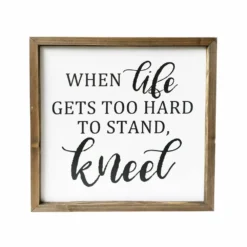 Backyard Expressions "When Life Gets too Hard" 24" x 24" Wooden Frame Sign - 910513 - Wall Decor